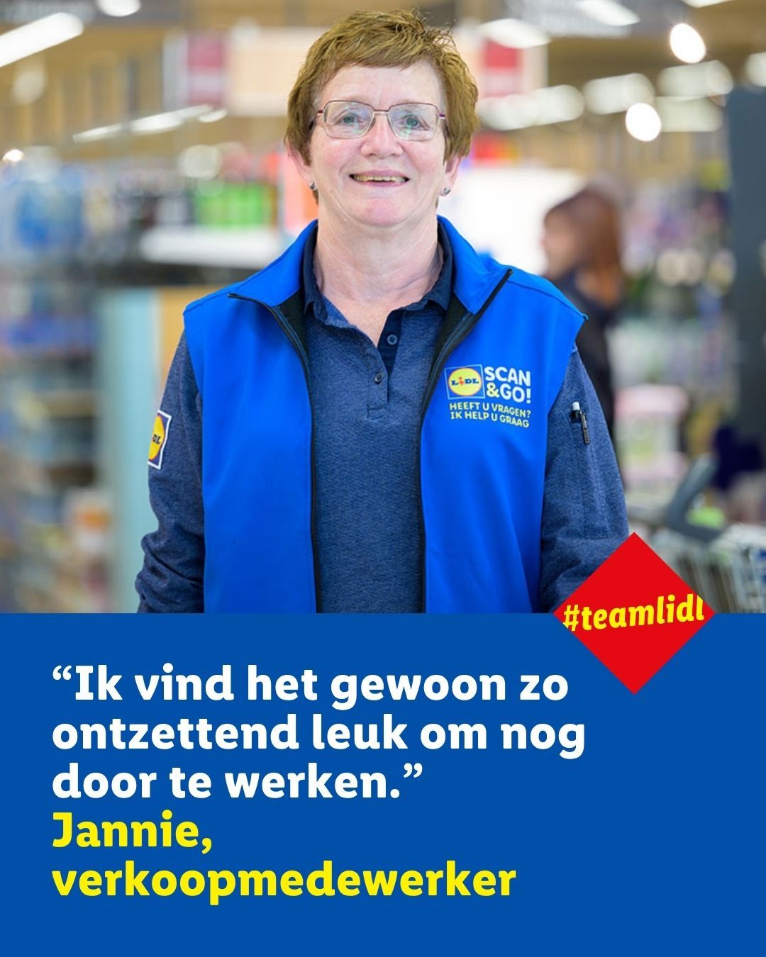 Jannie vindt haar werk veel te leuk en geniet van het werken met klanten en collega’s. Daarom werkt ze door terwijl ze eigenlijk al met pensioen is, en daar zijn we bij Lidl Nederland heel blij mee! #teamlidl #jeverdientt